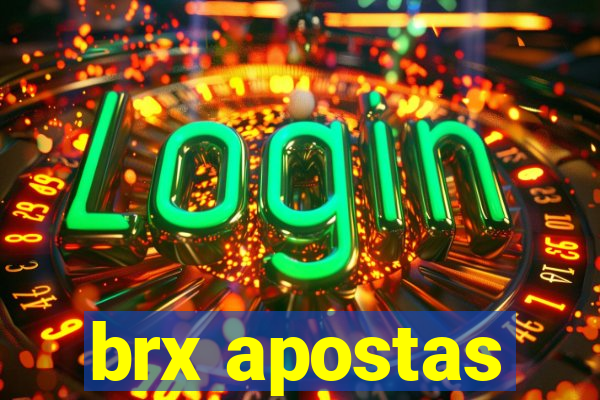 brx apostas